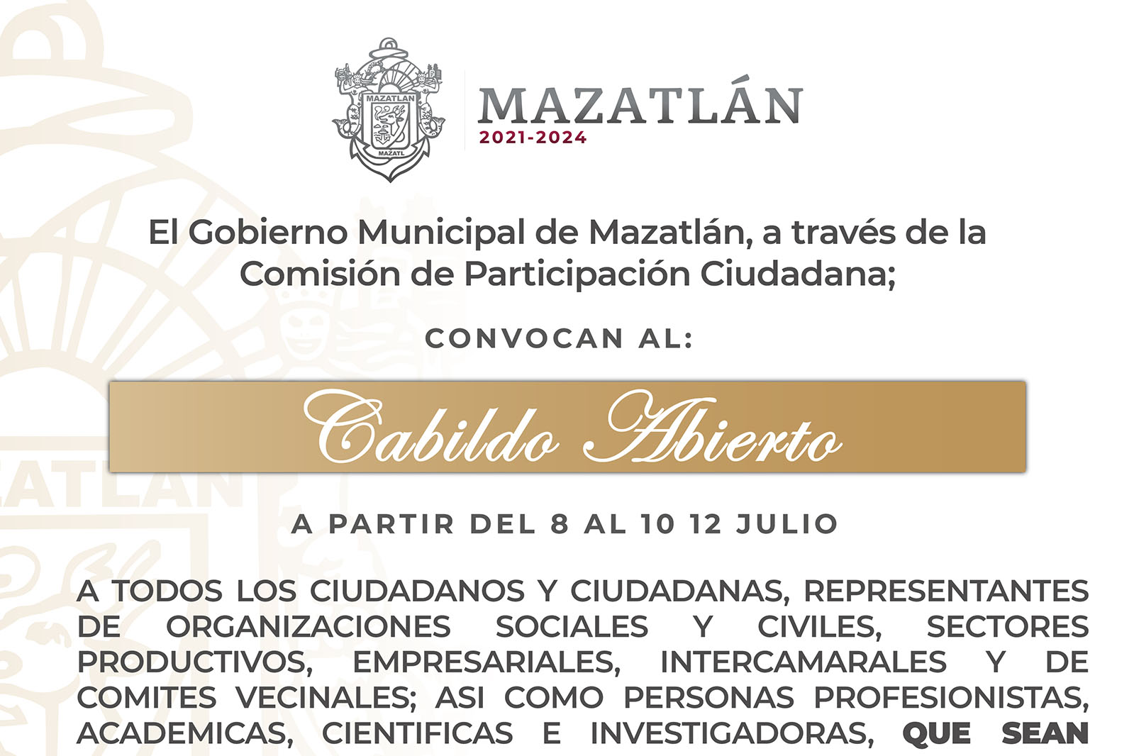 El H. Ayuntamiento de Mazatlán, a través de la Comisión de Participación Ciudadana; Convocan al CABILDO ABIERTO.